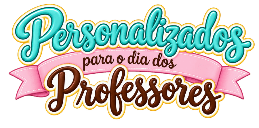 Personalizados para o Dia dos Professores